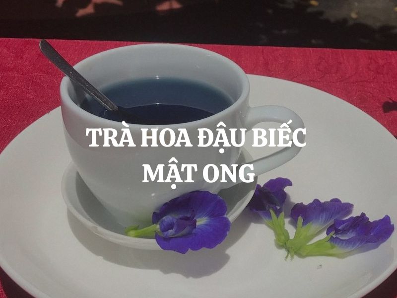Cách pha trà hoa đậu biếc mật ong - Thức uống thanh mát, đẹp da, tốt cho sức khỏe